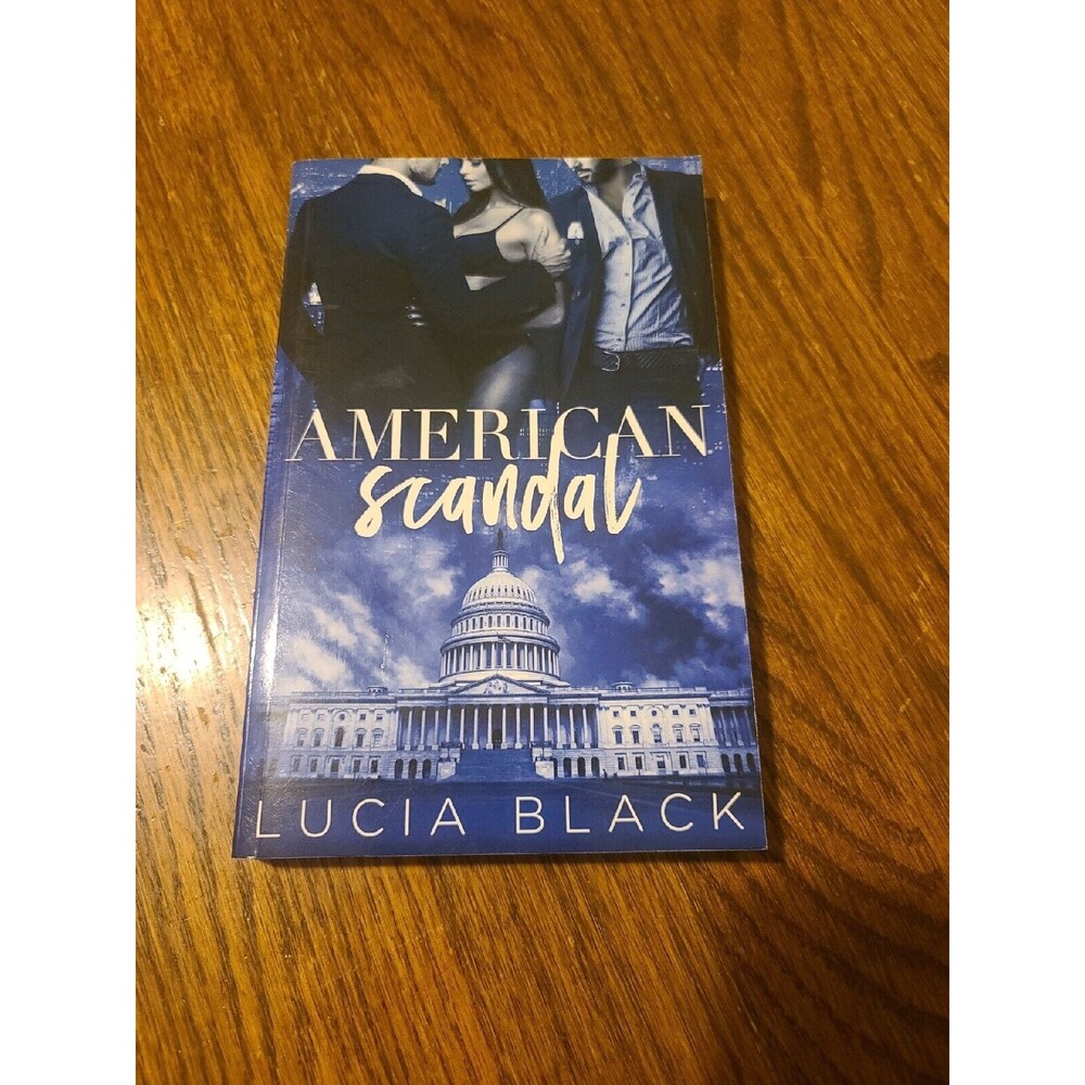 American Scandal: Their First Lady Book 1, by Lucia Black